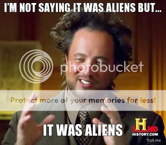 imnotsayingitwasaliensb_zpsb5c7fafb.jpg