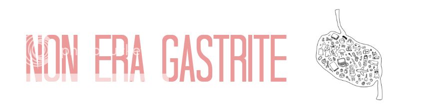 NON ERA GASTRITE